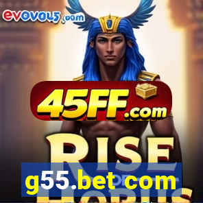 g55.bet com